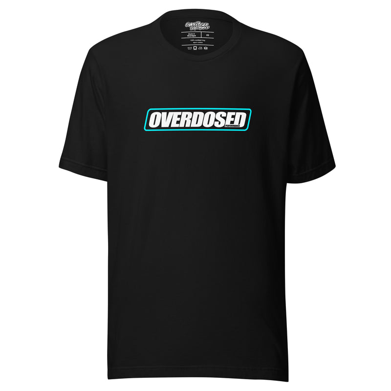OverDosed Style T-Shirt